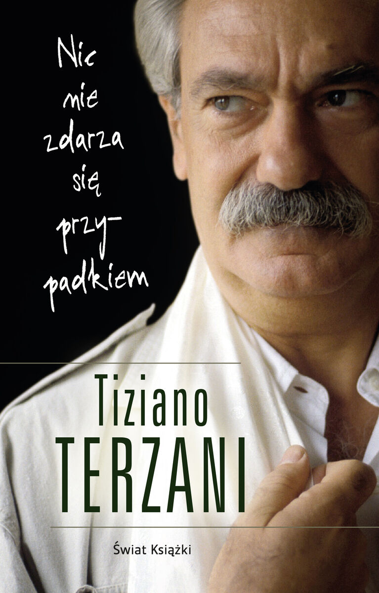 Nic nie zdarza się przypadkiem