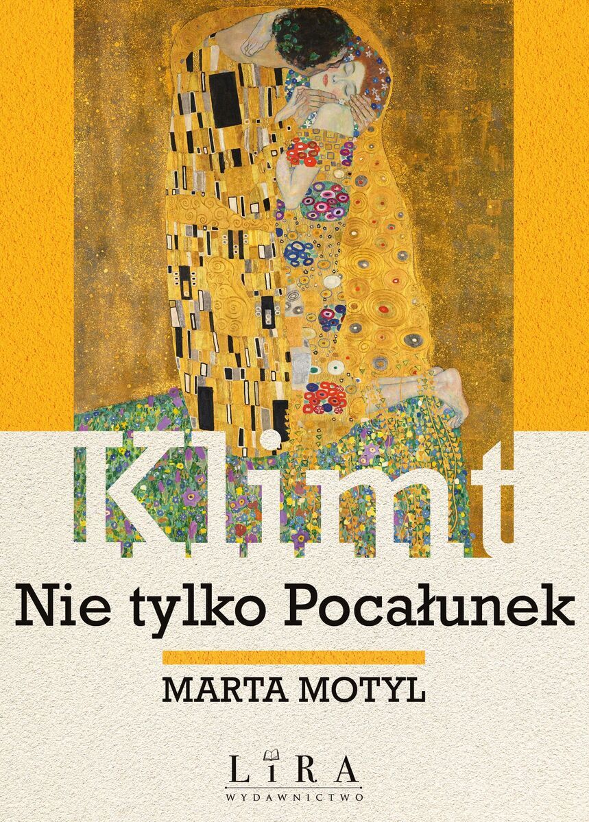 Klimt. Nie tylko Pocałunek
