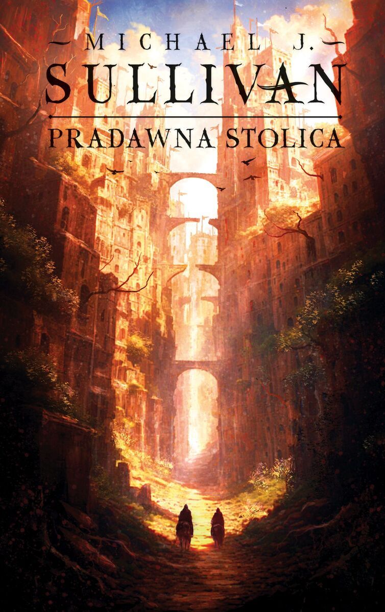 Pradawna stolica. Cykl Odkrycia Riyrii. Tom 6