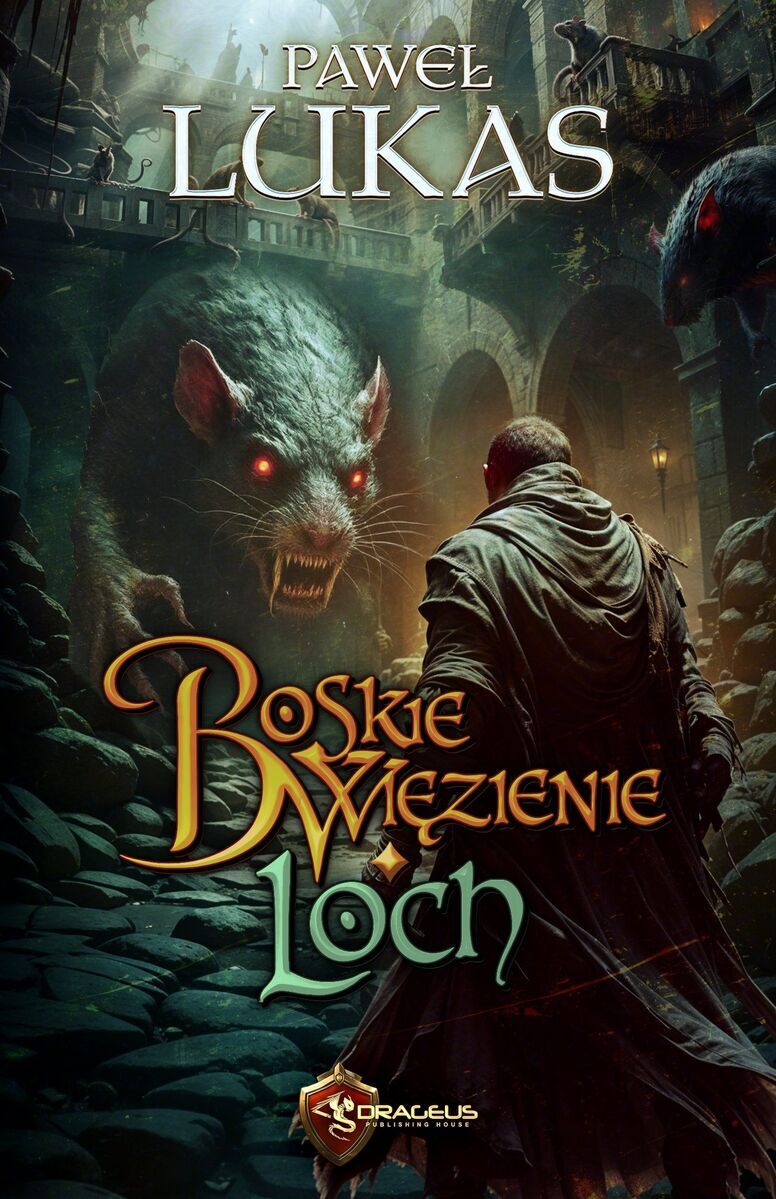 Boskie Więzienie. Loch