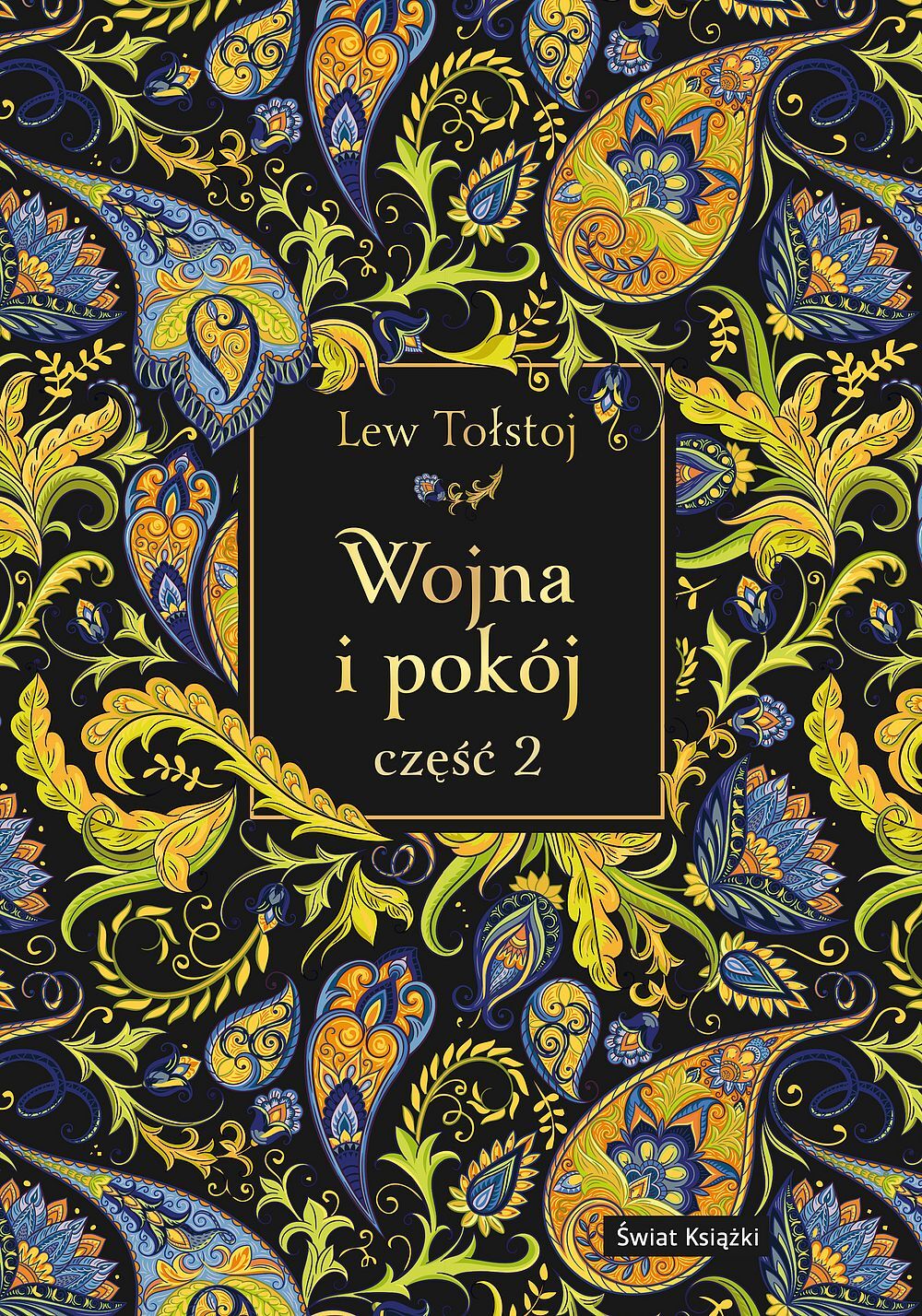 Wojna i pokój. Część 2 (edycja elegancka)