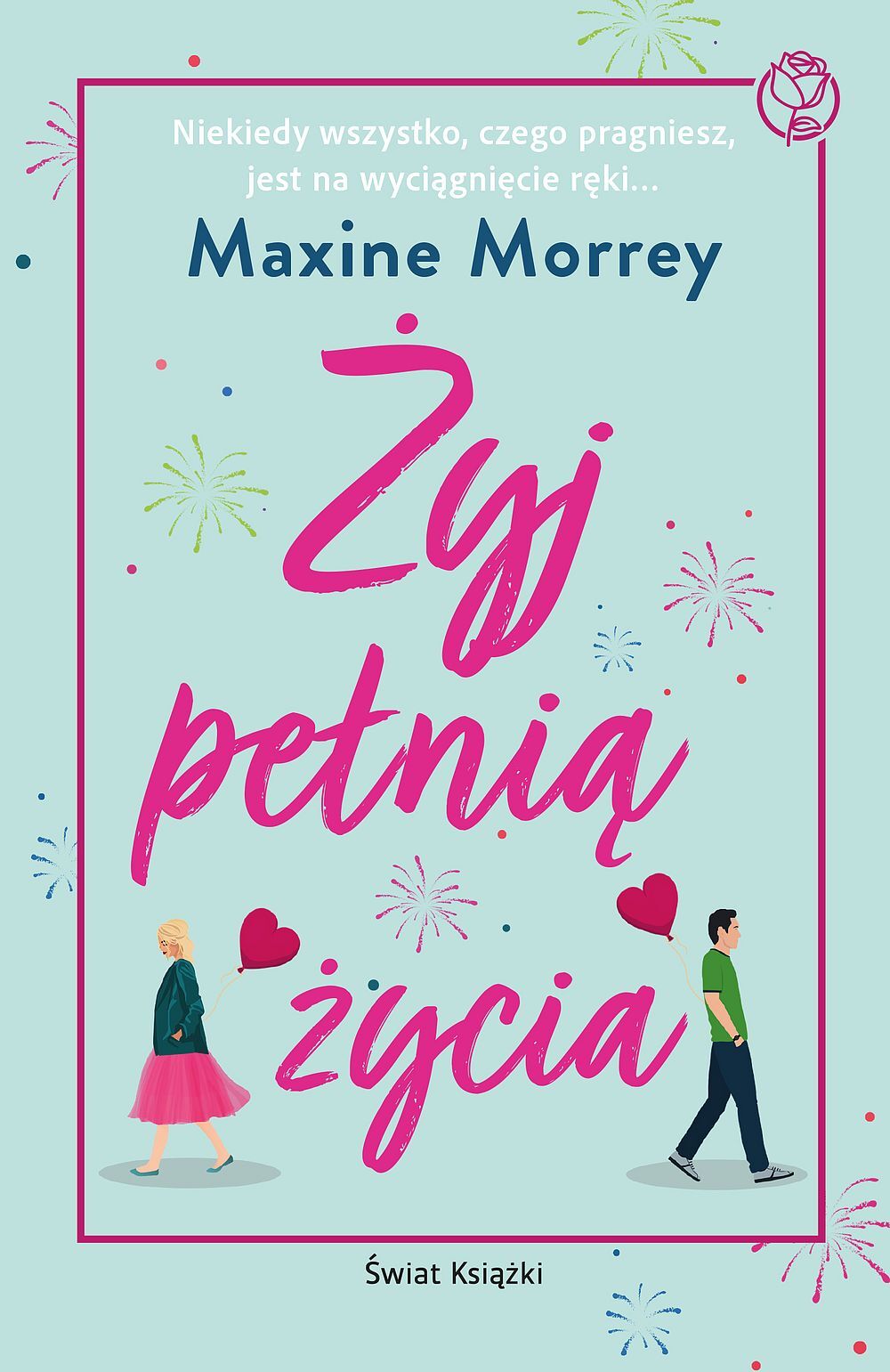Żyj pełnią życia