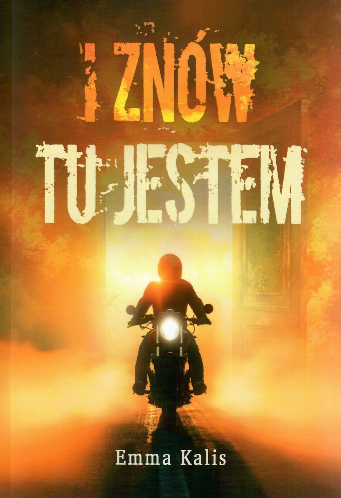 I znów tu jestem