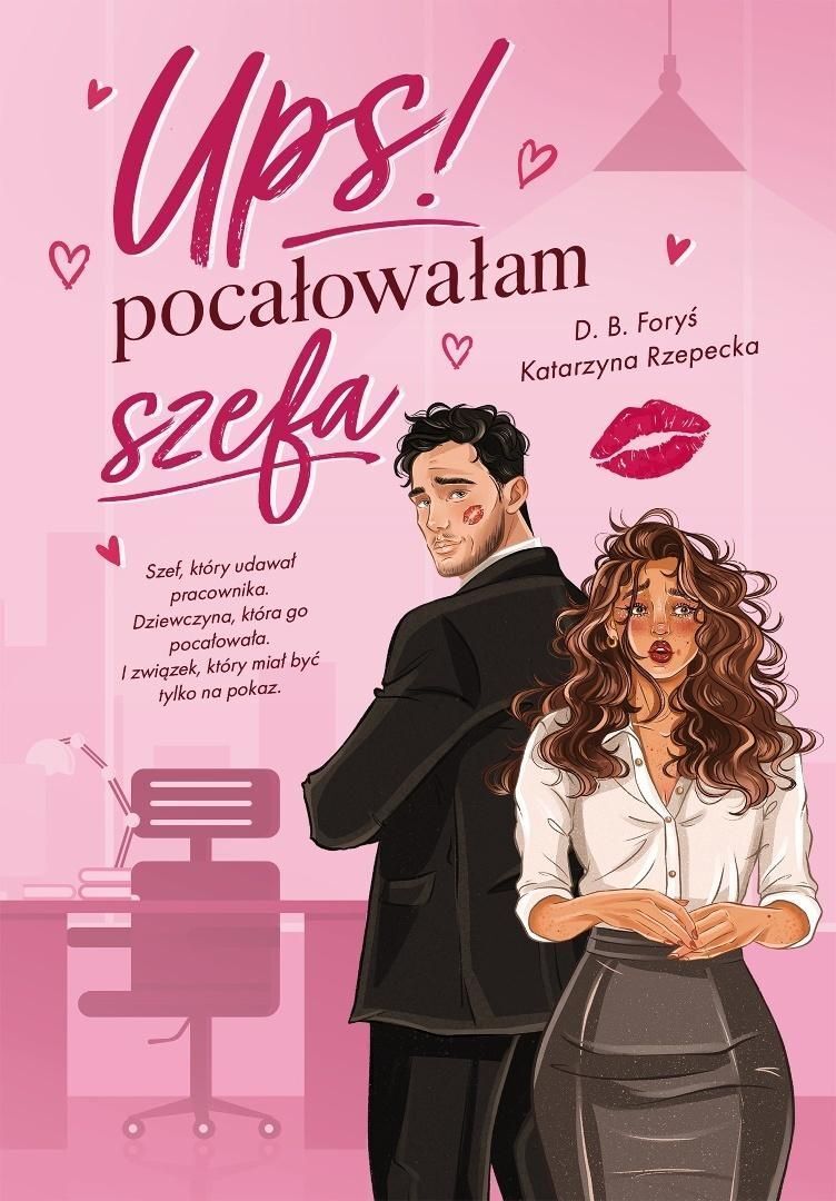 Ups! Pocałowałam szefa