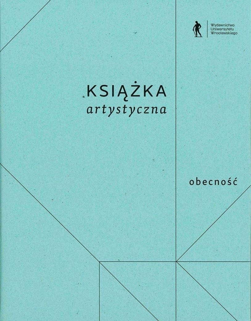 Książka artystyczna. Obecność i nieobecność