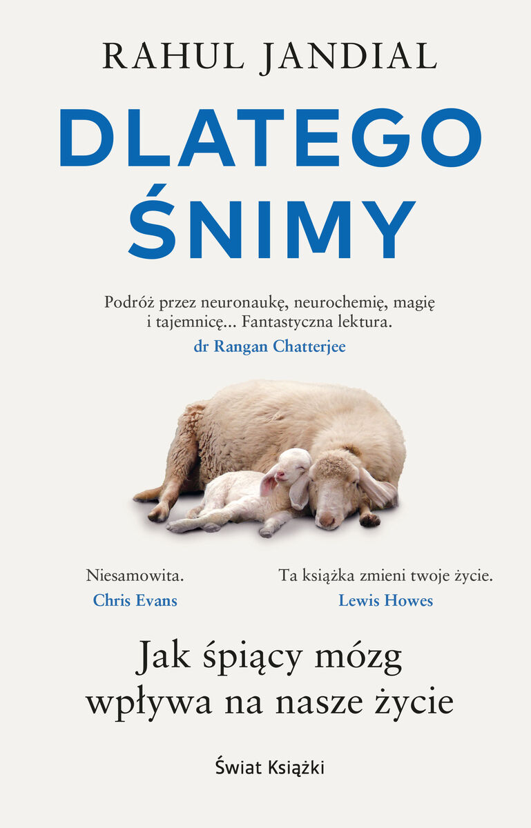 Dlatego śnimy. Jak śpiący mózg wpływa na nasze życie