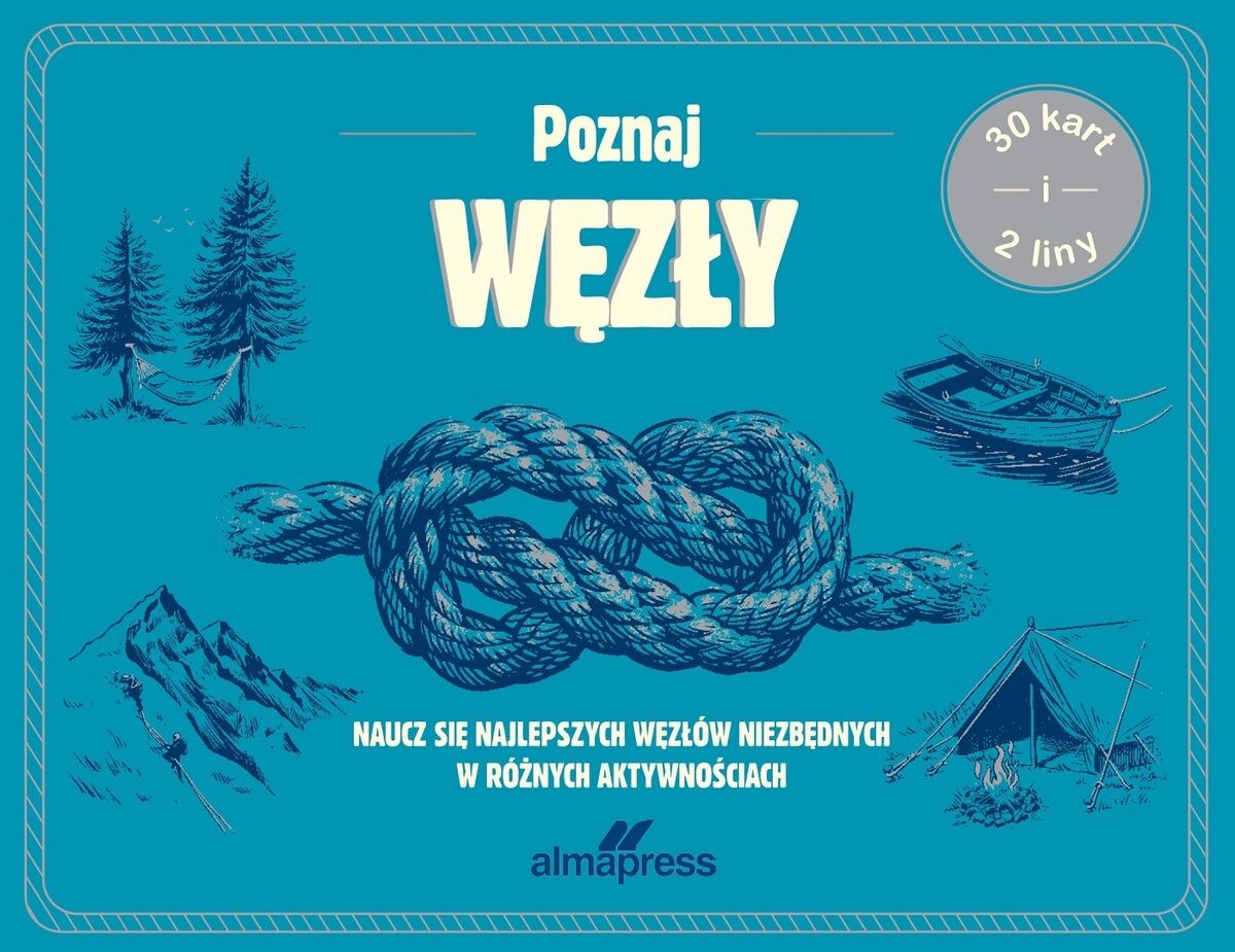 Poznaj węzły. Naucz się najlepszych węzłów niezbędnych w różnych aktywnościach (30 kart+2 liny)
