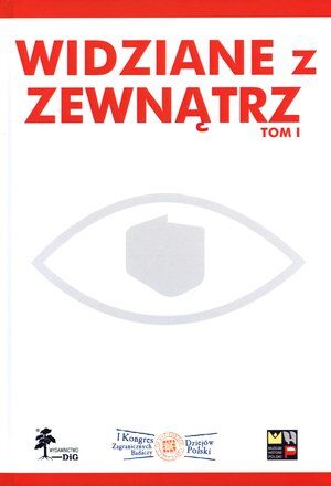 Widziane z zewnątrz. Tom I