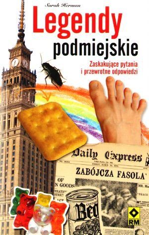 Legendy podmiejskie. Zaskakujące pytania i przewrotne odpowiedzi