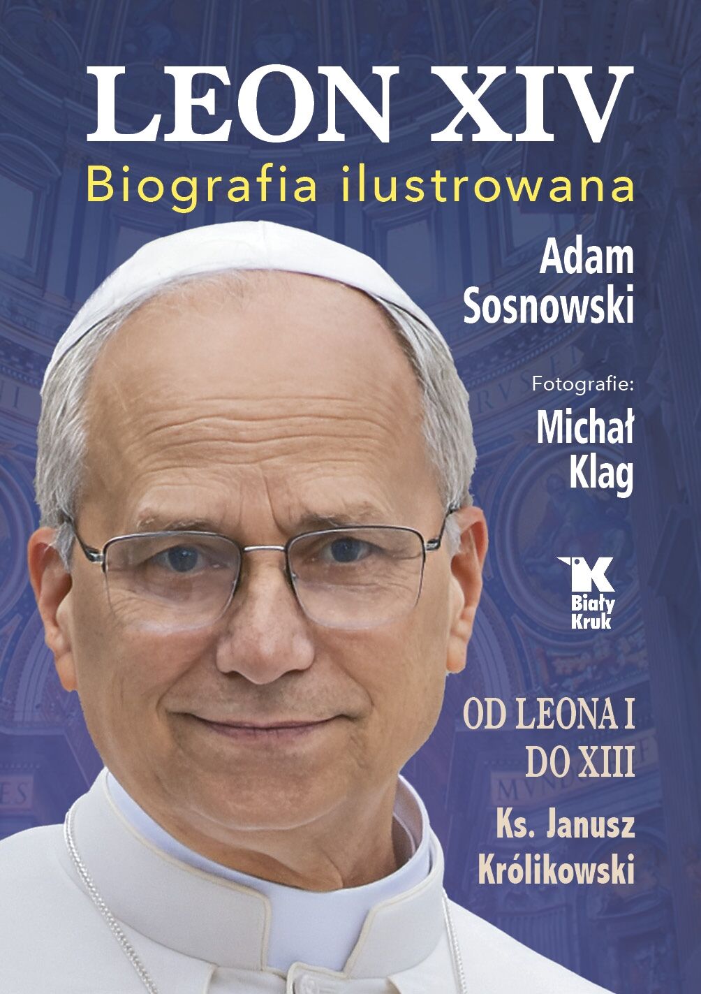 Leon XIV. Biografia ilustrowana