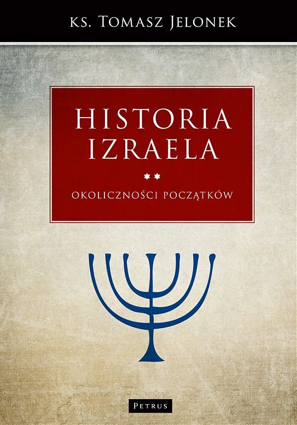 Historia Izraela. Tom 2: Okoliczności początków