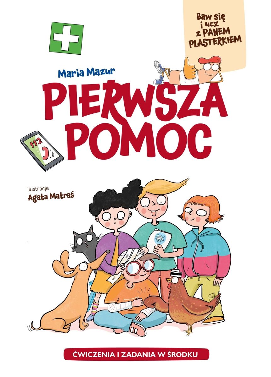 Pierwsza pomoc. Baw się i ucz z Panem Plasterkiem