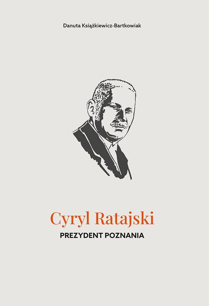 Cyryl Ratajski. Prezydent Poznania