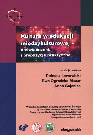 Kultura w edukacji międzykulturowej - doświadczenia i propozycje praktyczne