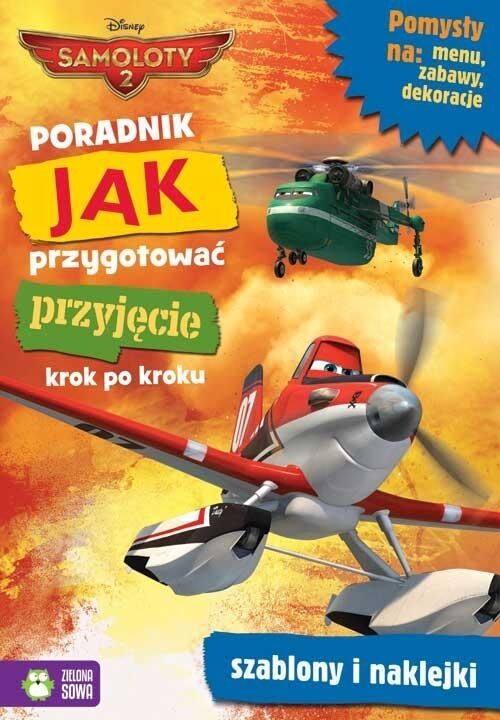 Samoloty 2. Jak przygotować przyjęcie krok po kroku