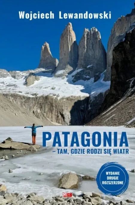 Patagonia. Tam, gdzie rodzi się wiatr