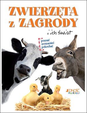 Zwierzęta z zagrody i ich świat