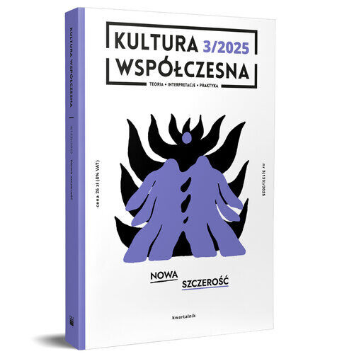 Kultura Współczesna 3(133)/2025 - Nowa szczerość