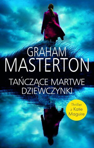 Tańczące martwe dziewczynki. Seria z detektyw Katie Maguire. Tom 8