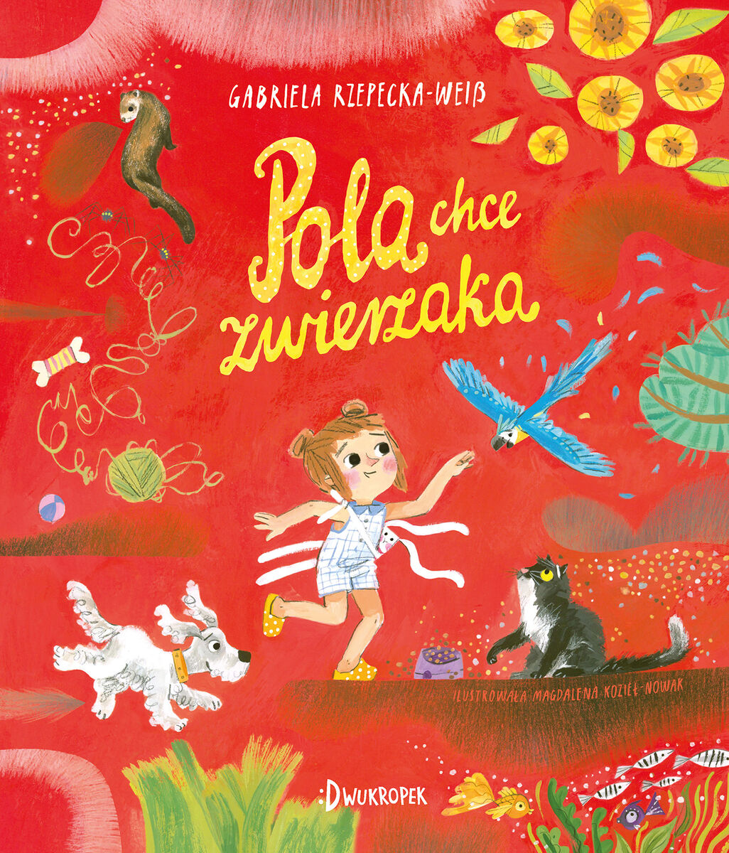 Pola chce zwierzaka