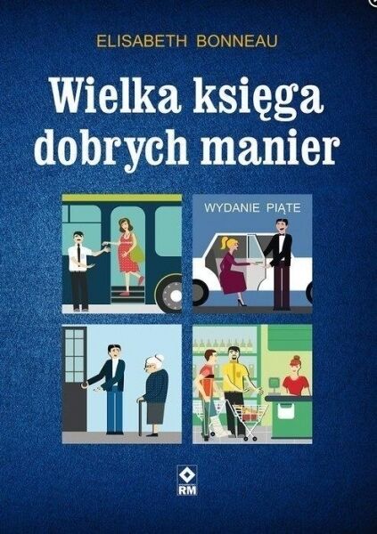 Wielka księga dobrych manier