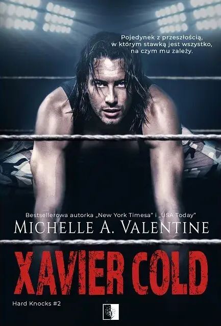 Xavier Cold. Seria Hard Knocks. Tom 2