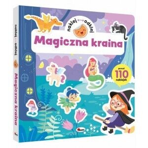 Naklej Odklej. Magiczna Kraina