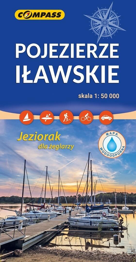 Pojezierze Iławskie. Mapa turystyczna w skali 1:50 000 (wersja wodoodporna)