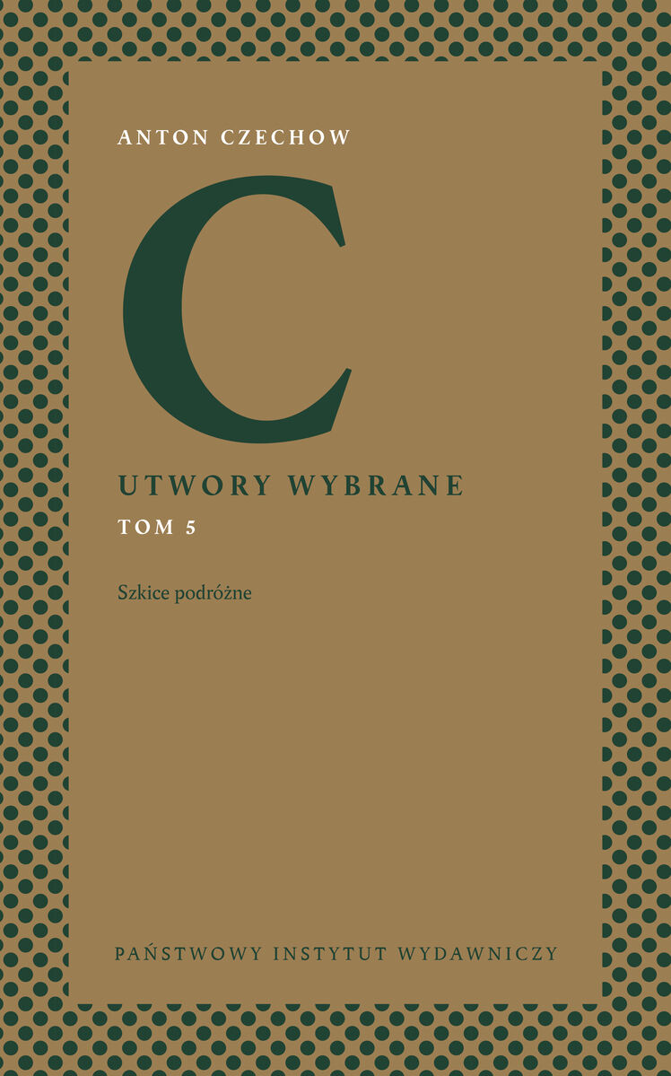 Utwory wybrane. Tom 5: Szkice podróżne