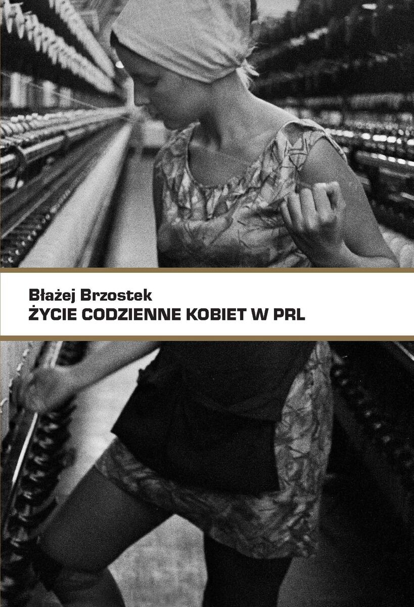 Życie codzienne kobiet w PRL