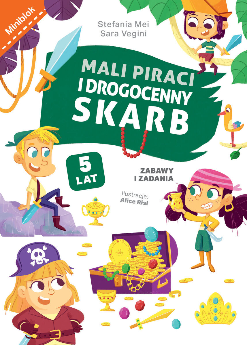 Mali piraci i drogenny skarb. Zabawy i zadania