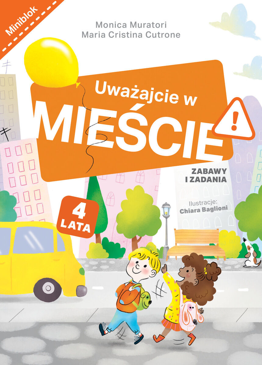 Uważajcie na mieście. Zabawy i zadania