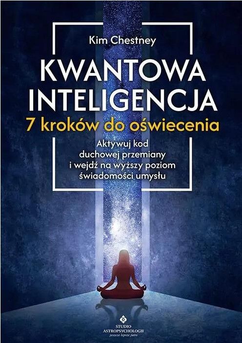 Kwantowa inteligencja – 7 kroków do oświecenia
