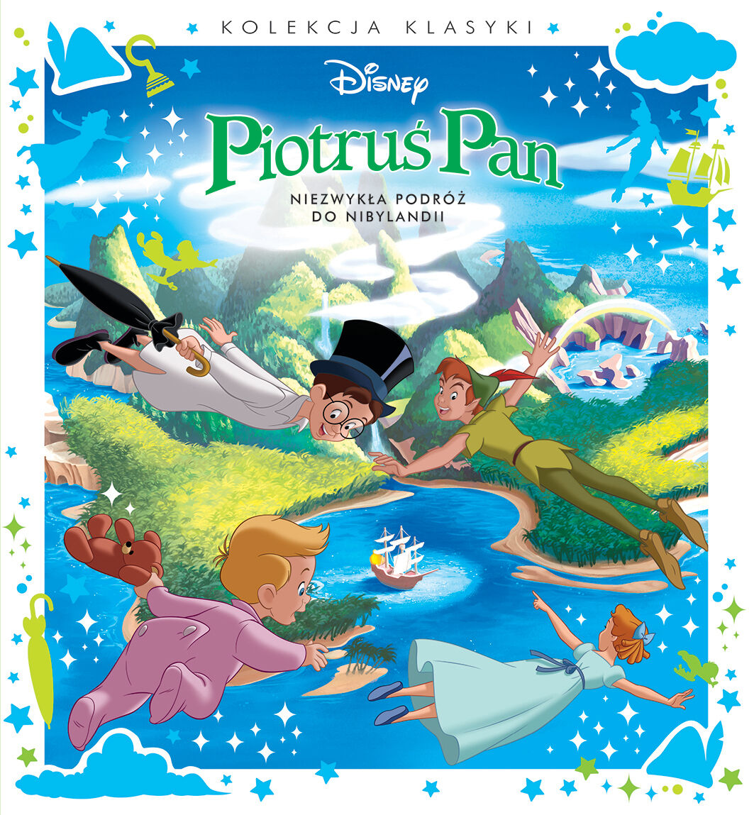 Kolekcja klasyki. Niezwykła podróż do Nibylandii. Disney Piotruś Pan