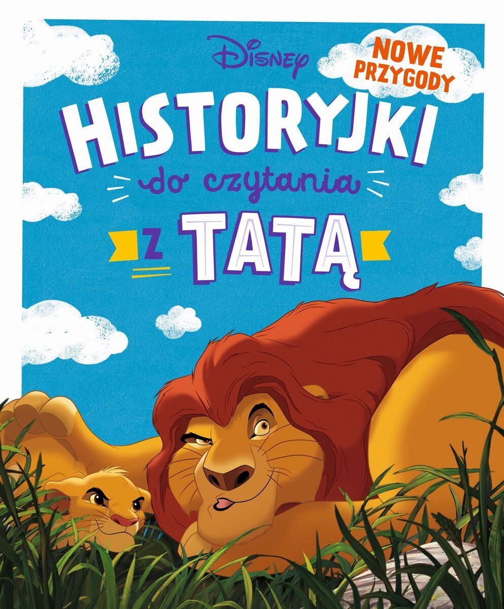 Historyjki do czytania z tatą. Nowe przygody. Disney