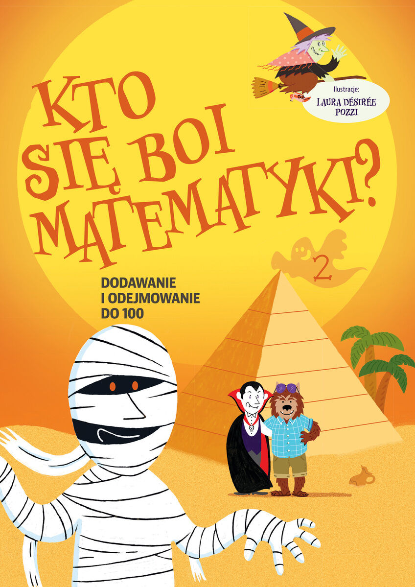 Kto się boi matematyki? Dodawanie i odejmowanie do 100
