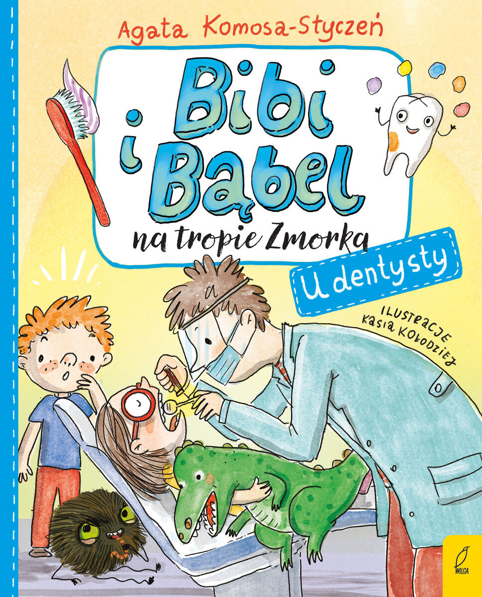 Bibi i Bąbel na tropie Zmorka. U dentysty