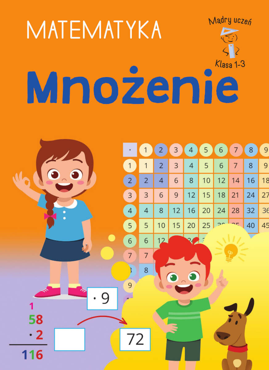 Mądry uczeń. Matematyka. Klasa 1-3. Mnożenie