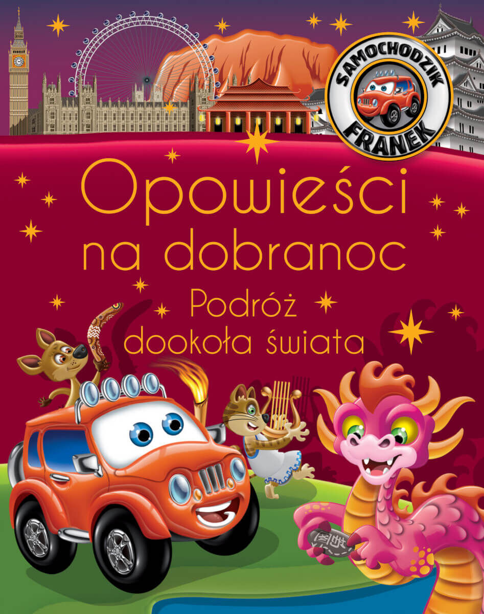 Samochodzik Franek. Opowieści na dobranoc. Podróż dookoła świata
