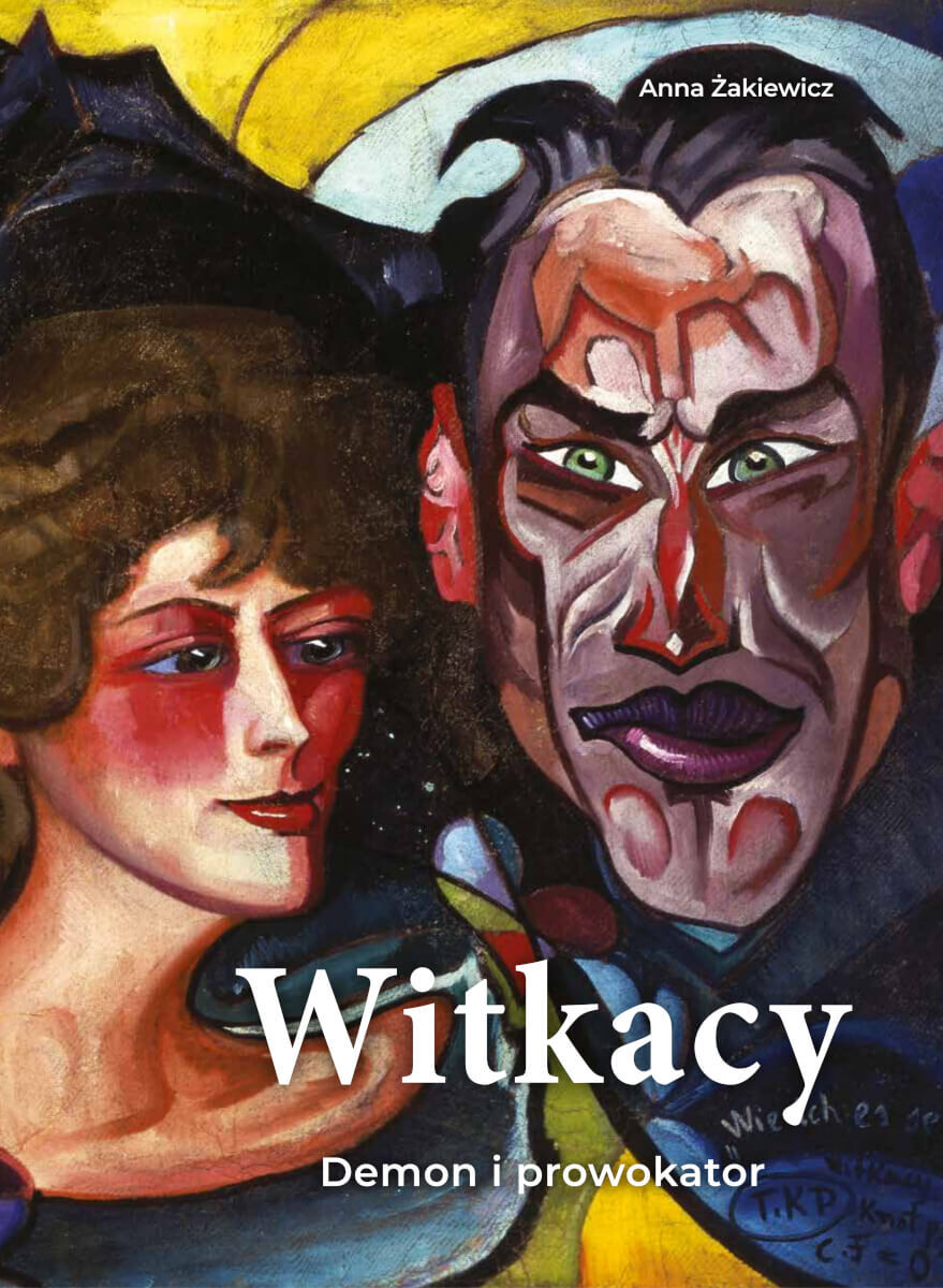 Witkacy. Demon i prowokator