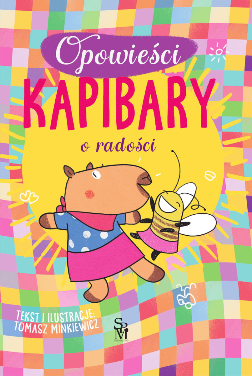 Opowieści kapibary. O radości