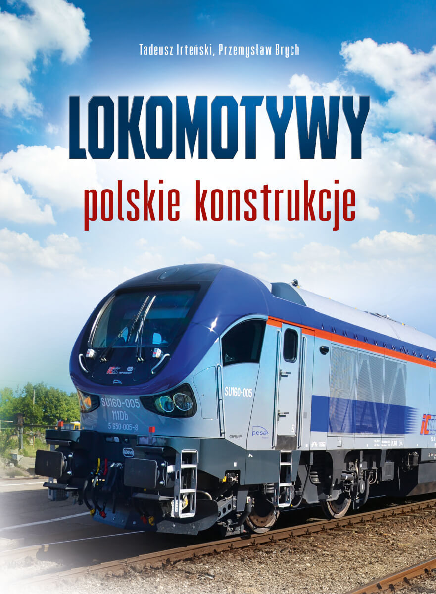 Lokomotywy. Polskie konstrukcje