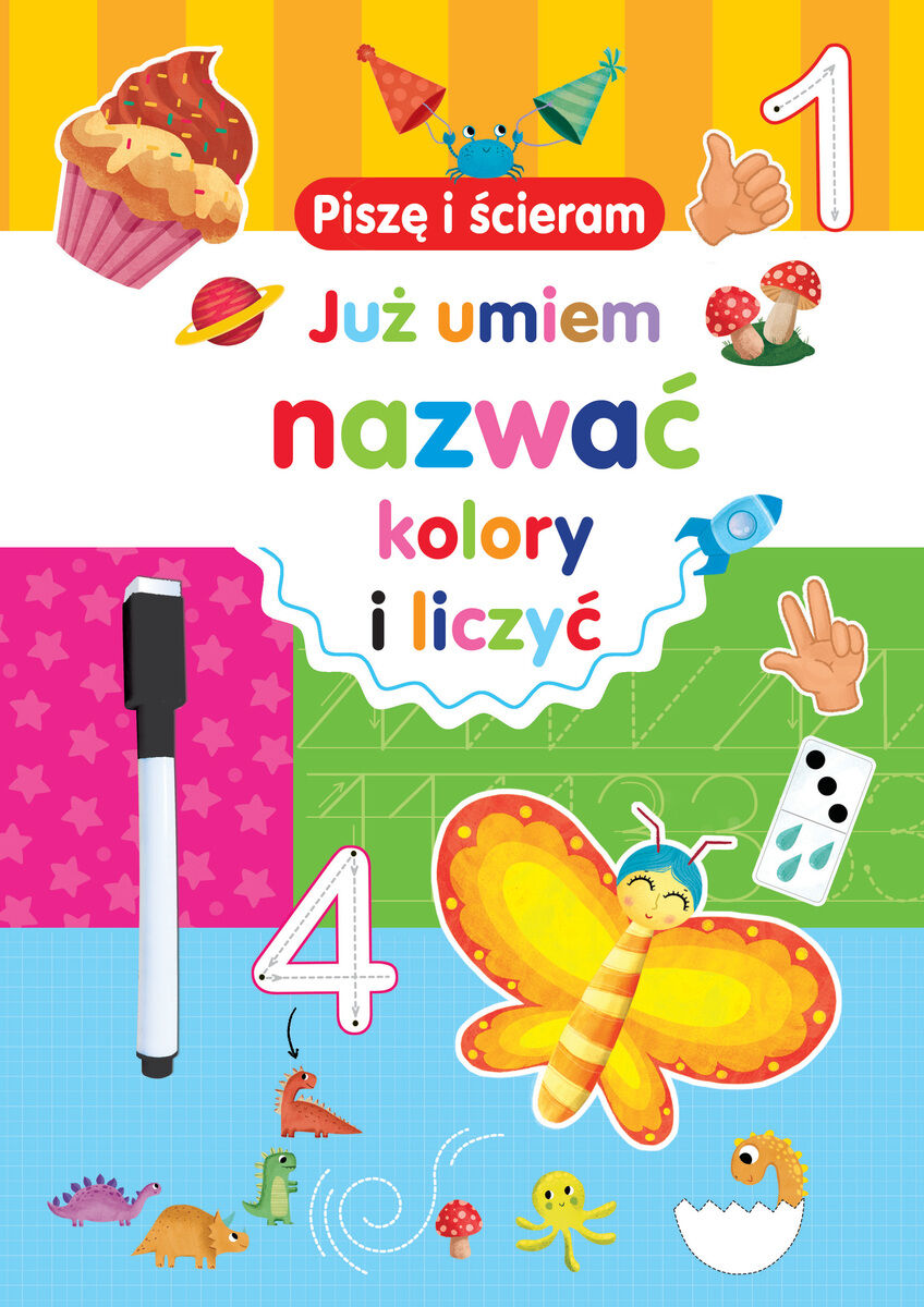 Piszę i ścieram. Już umiem nazwać kolory i liczyć