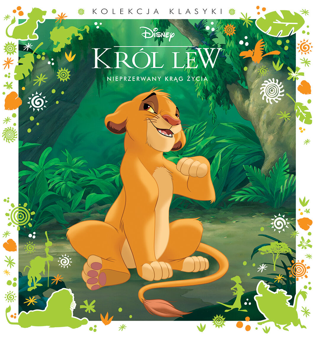 Kolekcja klasyki. Nieprzerwany krąg życia. Disney Król Lew