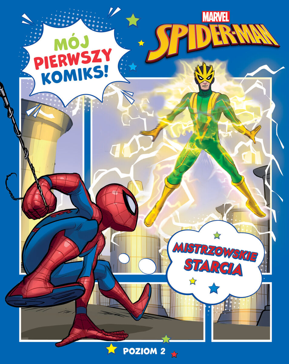 Mój pierwszy komiks. Poziom 2. Mistrzowskie starcia. Marvel Spider-Man