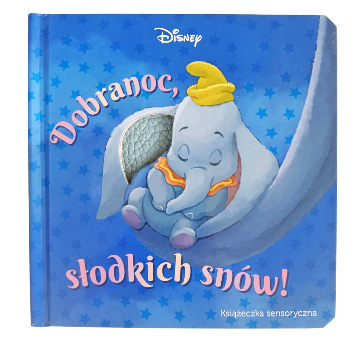 Dobranoc, słodkich snów. Książeczka sensoryczna. Disney