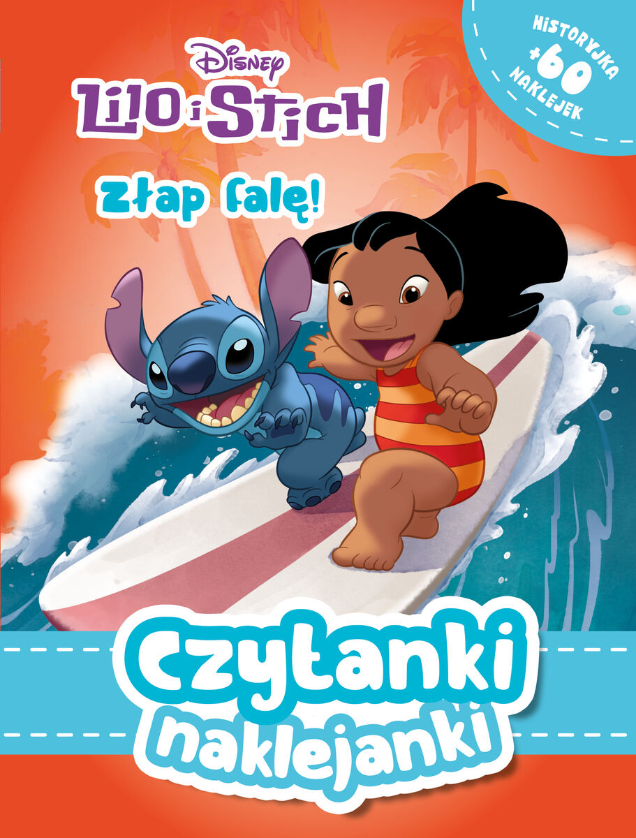 Czytanki naklejanki. Złap falę! Disney Lilo i Stitch