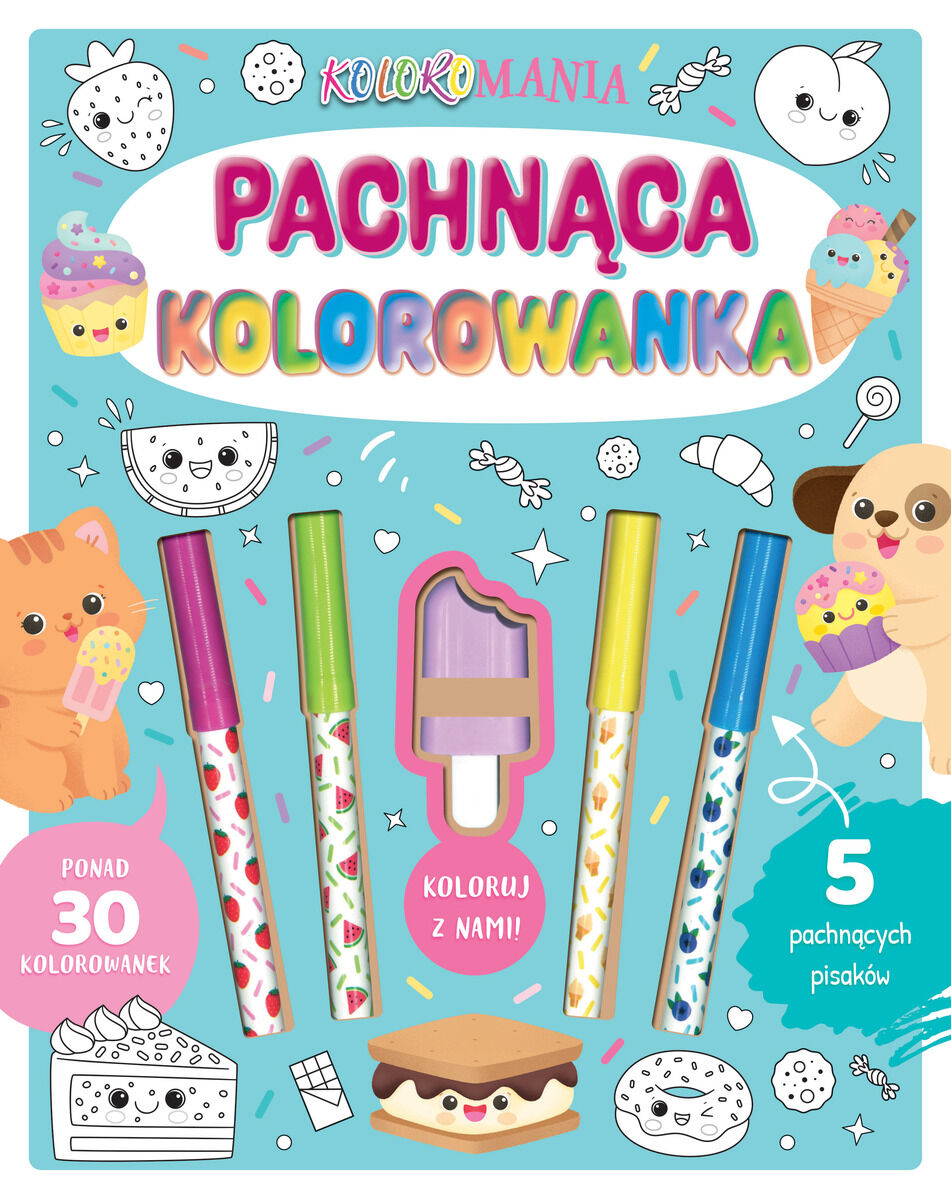 Koloromania. Pachnąca kolorowanka