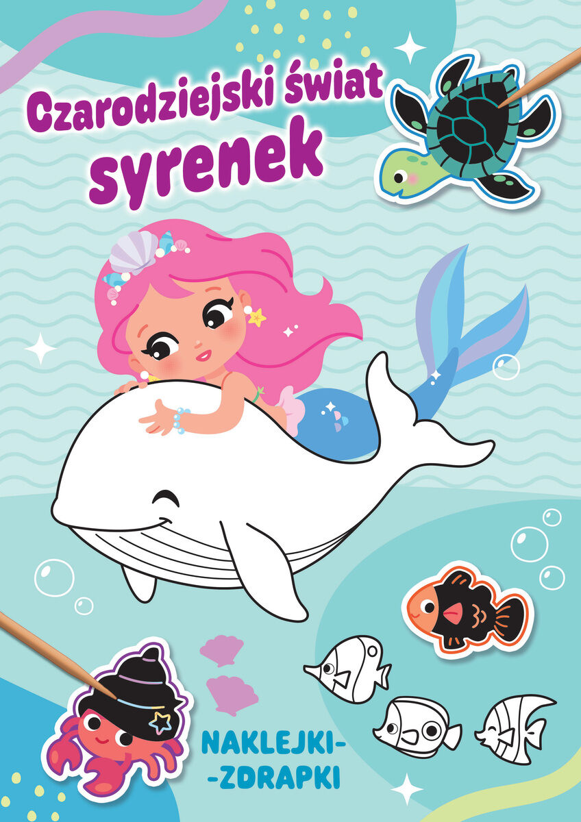 Czarodziejski świat syrenek. Naklejki-zdrapki