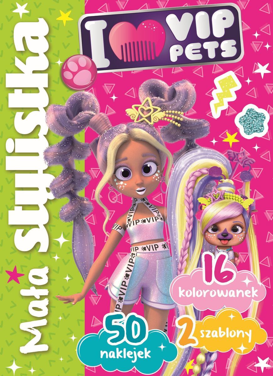 Mała stylistka. I Love VIP Pets